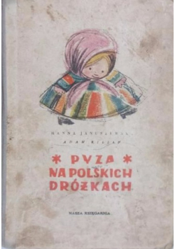 Pyza na polskich dróżkach