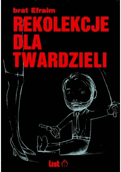 Rekolekcje dla twardzieli
