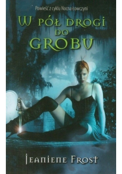 W pół drogi do grobu
