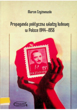 Propaganda polityczna władzy ludowej