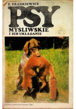 Psy myśliwskie i ich układanie