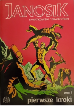 Janosik pierwsze kroki Tom 1