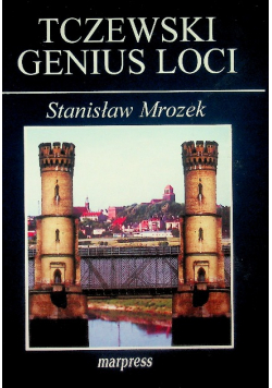 Tczewski genius loci