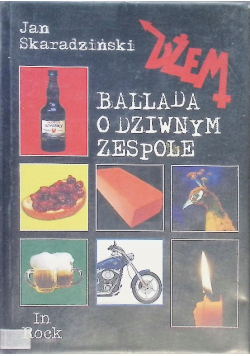 Dżem Ballada o dziwnym zespole