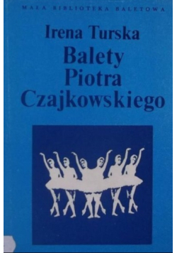 Balety Piotra Czajkowskiego