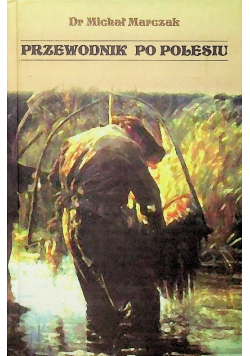 Przewodnik po Polesiu