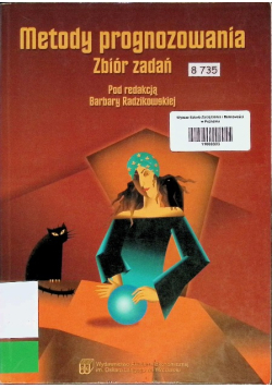 Metody prognozowania Zbiór zadań