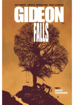 Gideon Falls Tom 2 Grzechy Pierworodne