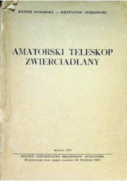Amatorski teleskop zwierciadlany