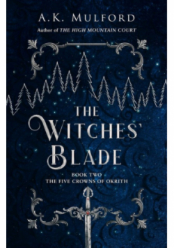 The Witches’ Blade