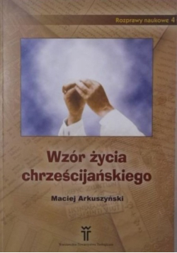 Wzór życia chrześcijańskiego