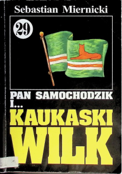 Pan Samochodzik i Kaukaski Wilk Tom 29