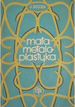 Mała metaloplastyka