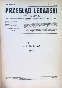 Przegląd Lekarski. Organ Krakowskiego Tow. Lekarskiego Nr 1 do 24 rok V / 49