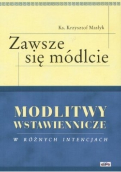 Zawsze się módlcie