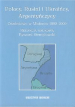 Polacy Rusini i Ukraińcy Argentyńczycy