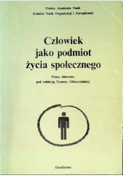 Człowiek jako podmiot życia społecznego