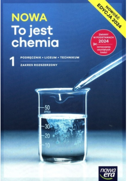Nowa chemia to jest chemia podręcznik Klasa 1 liceum i technikum zakres rozszerzony