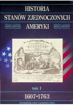 Historia Stanów Zjednoczonych Ameryki Tom 1 1607 - 1763