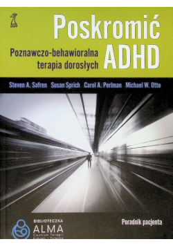 Poskromić ADHD Poradnik pacjenta