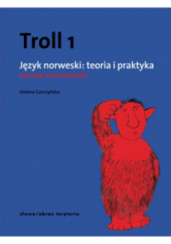 Troll 1 Język norweski teoria i praktyka Poziom podstawowy