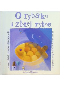O rybaku i złotej rybce