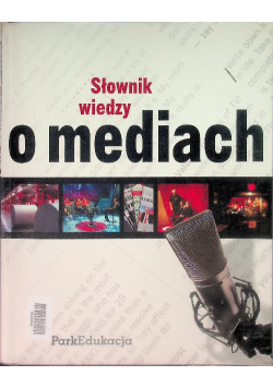 Słownik wiedzy o mediach