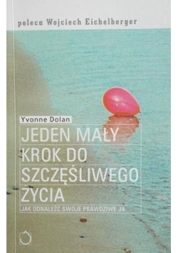 Jeden mały krok do szczęśliwego życia
