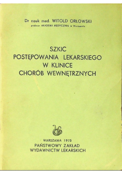 Szkic postępowania Lekarskiego w Klinice Chorób Wewnętrznych