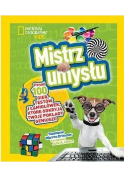 Mistrz umysłu ponad 100 gier testów i łamigłówek które odkryją twoje pokłady geniuszu