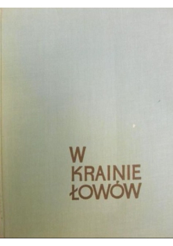W krainie łowów