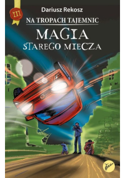 Magia starego miecza