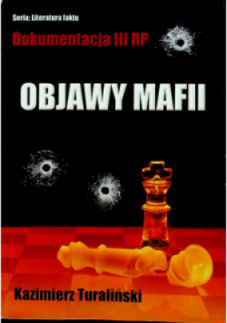 Dokumentacja III RP Objawy mafii