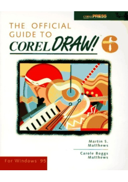 Official Guide to CorelDRAW! 6 for Windows 95