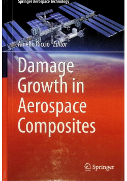 Damage Growth in Aerospace Composites