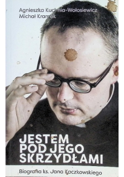 Jestem pod jego skrzydłami
