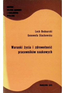 Warunki życia i zdrowotność pracowników naukowych