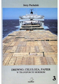 Drewno celuloza papier Tom 3