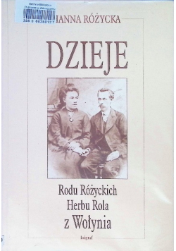 Dzieje Rodu Różyckich Herbu Rola z Wołynia