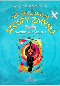 Jak rozbudzić szósty zmysł