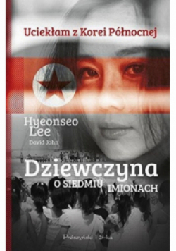 Dziewczyna o siedmiu imionach