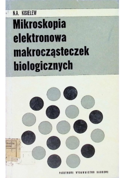 Mikroskopia elektronowa makrocząsteczek biologicznych