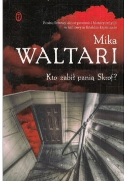 Kto zabił panią Skrof?