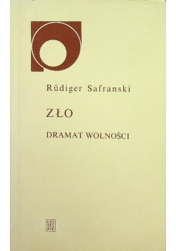 Zło Dramat wolności