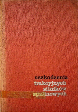Uszkodzenia trakcyjnych silników spalinowych