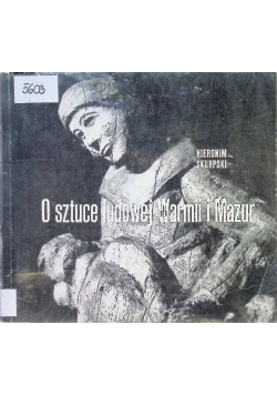O sztuce ludowej Warmii i Mazur