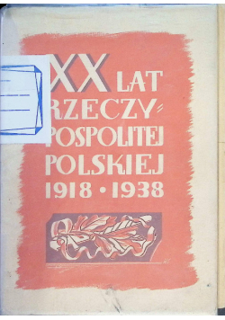 XX lat Rzeczypospolitej Polskiej 1919 r.