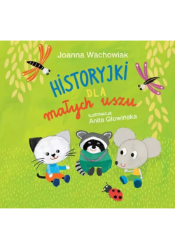Historyjki dla małych uszu