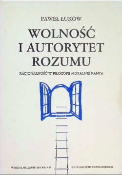 Wolność i autorytet rozumu