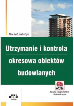 Utrzymanie i kontrola okresowa obiektów budowlanych